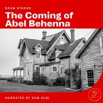 The Coming of Abel Behenna (MP3-Download)