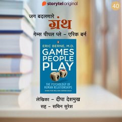 Games People Play - Eric Berne (MP3-Download) - Deshmukh, Deepa