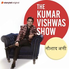 The Kumar Vishwas Show : Naushad Ali (MP3-Download) - Vishwas, Dr. Kumar