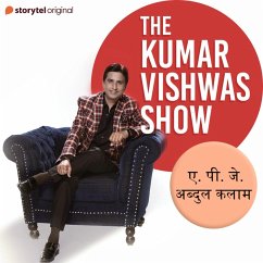 The Kumar Vishwas Show : Dr. A.P.J. Abdul Kalam (MP3-Download) - Vishwas, Dr. Kumar