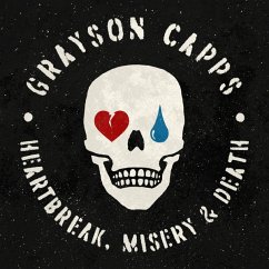 Heartbreak,Misery & Death - Capps,Grayson Heartbreak,Misery & Death - Capps,Grayson