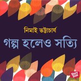 Golpo Holeo Shottyi (MP3-Download) Golpo Holeo Shottyi (MP3-Download)