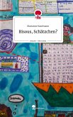 Bisous, Schätzchen?. Life is a Story - story.one