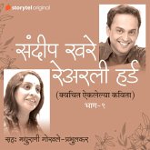 Na Aiklelya Kavita S01E09 (Unheard Poems of Sandeep Khare) (MP3-Download) Na Aiklelya Kavita S01E09 (Unheard Poems of Sandeep Khare) (MP3-Download)