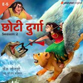 Chhoti Durga S02E05 (MP3-Download) Chhoti Durga S02E05 (MP3-Download)