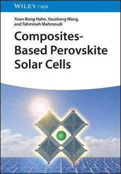 Composites-Based Perovskite Solar Cells - Hahn, Yoon-Bong;Wang, Yousheng;Mahmoudi, Tahmineh