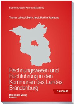 Rechnungswesen und Buchführung in den Kommunen des Landes Brandenburg - Lubosch, Thomas;Vogelsang, Martina;Jakob, Daisy