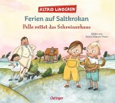 Ferien auf Saltkrokan. Pelle rettet das Schreinerhaus Ferien auf Saltkrokan. Pelle rettet das Schreinerhaus