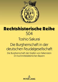 Cover Die Burgherrschaft in der deutschen Feudalgesellschaft