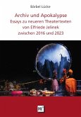 Archiv und Apokalypse Archiv und Apokalypse