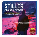 Stiller als die Nacht. Der Schweden-Krimi-Adventskalender Stiller als die Nacht. Der Schweden-Krimi-Adventskalender