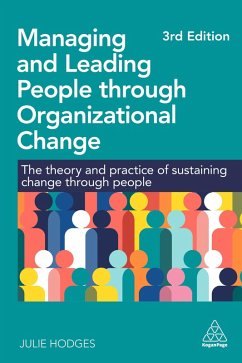 Managing and Leading People through Organizational Change - Hodges, Julie