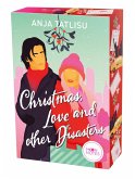 Christmas, Love and other Disasters Christmas, Love and other Disasters