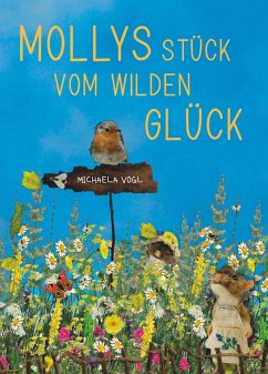 Mollys Stück vom wilden Glück - Michaela, Vogl