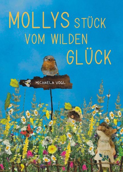Mollys Stück vom wilden Glück Mollys Stück vom wilden Glück