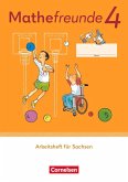 Mathefreunde 4. Schuljahr - Ausgabe Sachsen 2022 - Arbeitsheft Mathefreunde 4. Schuljahr - Ausgabe Sachsen 2022 - Arbeitsheft