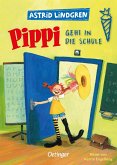 Pippi geht in die Schule Pippi geht in die Schule