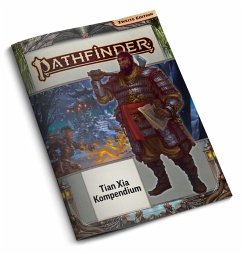 Pathfinder 2 - Tian Xia-Kompendium - Benner, Jesse;Blum, Jeremy;Cascone, Dan