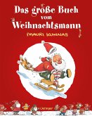 Das große Buch vom Weihnachtsmann