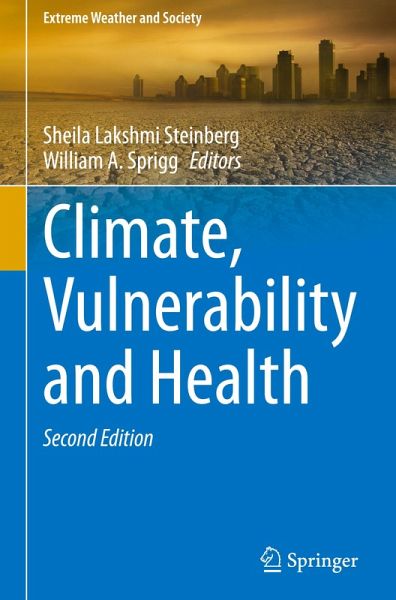 Climate, Vulnerability and Health Climate, Vulnerability and Health