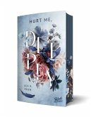 Hurt Me, Deeply Mit wunderschönem Farbschnitt Hurt Me, Deeply Mit wunderschönem Farbschnitt