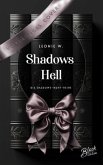 Shadow´s Hell   Mit wunderschönem Farbschnitt