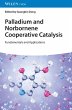 Palladium and Norbornene Cooperative... - Bild 1