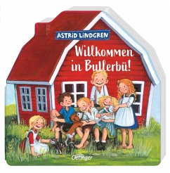 Willkommen in Bullerbü! - Lindgren, Astrid