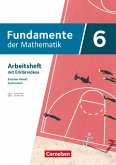 Fundamente der Mathematik 6. Schuljahr - Ausgabe Sachsen-Anhalt ab 2024 - Arbeitsheft zum Schulbuch mit Erklärfilmen Fundamente der Mathematik 6. Schuljahr - Ausgabe Sachsen-Anhalt ab 2024 - Arbeitsheft zum Schulbuch mit Erklärfilmen