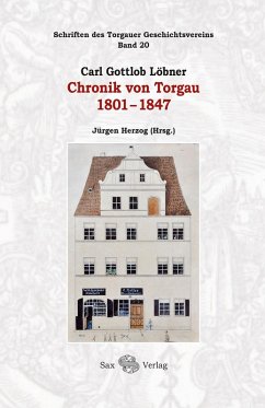 Cover Carl Gottlob Löbner: Chronik von Torgau 1801-1847