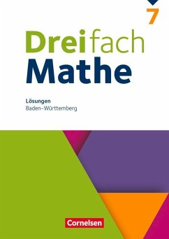 Dreifach Mathe 7. Schuljahr - Baden-Württemberg - Lösungen zum Schulbuch