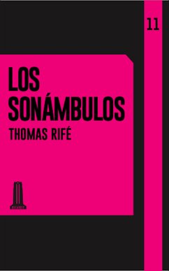 Los sonámbulos (eBook, ePUB) - Rifé, Thomas