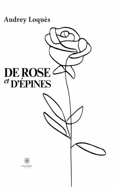De rose et d'épines (eBook, ePUB) De rose et d'épines (eBook, ePUB)