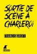 Sortie de scène à Charleroi (eBook,... - Bild 1