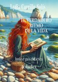 El verdadero ritmo de la vida (eBook, ePUB)