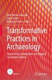 Transformative Practices in Archaeology (eBook, PDF)