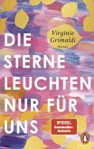 Die Sterne leuchten nur für uns (eBook, ePUB) Die Sterne leuchten nur für uns (eBook, ePUB)