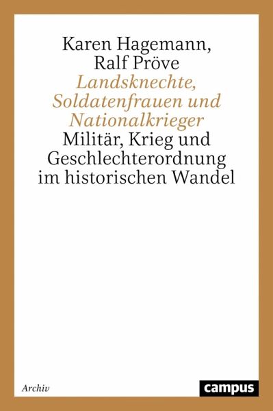 Landsknechte, Soldatenfrauen und Nationalkrieger (eBook, PDF)