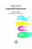 Acquerelli di provincia (eBook, ePUB)