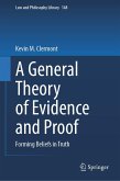 A General Theory of Evidence and Proof (eBook, PDF)