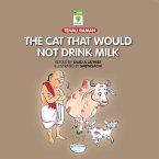 The Cat that Would not drink milk (MP3-Download)