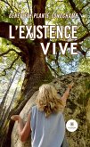 L'existence vive (eBook, ePUB) L'existence vive (eBook, ePUB)