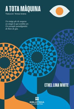 A tota màquina (eBook, ePUB) - White, Ethel Lina