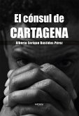 El cónsul de Cartagena (eBook, ePUB)