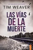 Las vías de la muerte (eBook, ePUB)