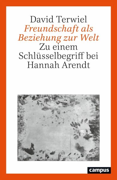 Freundschaft als Beziehung zur Welt (eBook, PDF) Freundschaft als Beziehung zur Welt (eBook, PDF)