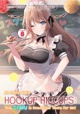 An Introvert's Hookup Hiccups: This Gyaru Is Head Over Heels for Me! Volume 8 (eBook, ePUB) An Introvert's Hookup Hiccups: This Gyaru Is Head Over Heels for Me! Volume 8 (eBook, ePUB)
