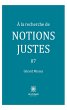À la recherche de notions justes -... - Bild 1