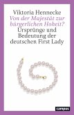 Von der Majestät zur bürgerlichen Hoheit? (eBook, PDF)
