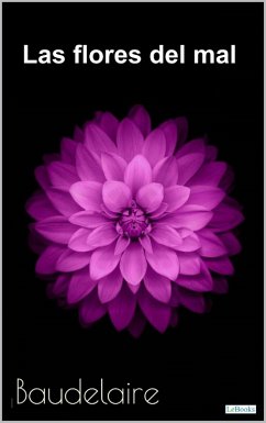 Cover Las flores del mal - Baudelaire (eBook, ePUB)